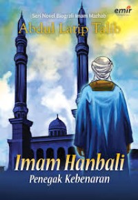 Imam Hambali Penegak Kebenaran